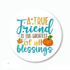 A True Friend Greatest of All Blessings Scrapbook Stickers Favors Envelope Seals