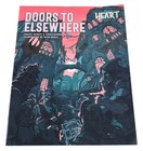 Doors to Elsewhere: Heart RPG Book by Grant Howitt & Taylor 2020