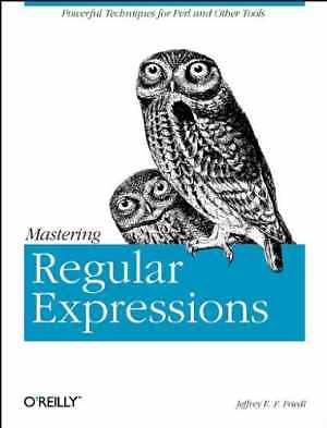 Mastering Regular Expressions: - Paperback, by Friedl Jeffrey E. - Acceptable