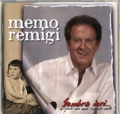 9174306 Audio Cd Memo Remigi - Sembra Ieri In Fondo Non Sono Cresciuto Molto (2 