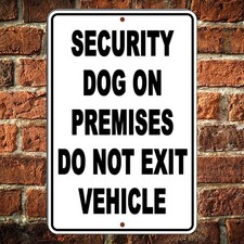 Beware Of Dog Sign Security Dog On Premises Do Not Exit Vehicle Sign Warning