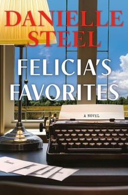 Felicia's Favorites Danielle Steel