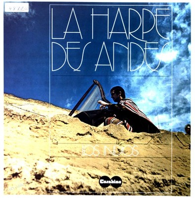 Los Indios - La Harpe Des Andes LP 1976 (VG+/VG+) '*