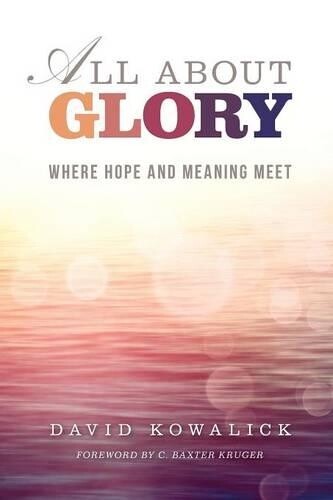 Thumbnail - David John Kowalick David Kowalick All About Glory (taschenbuch)