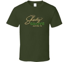 Shady Grove Austin Texas T Shirt