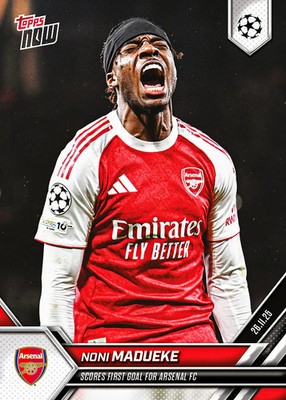 2025 Topps Now UCL #60 Noni Madueke scores first goal for Arsenal