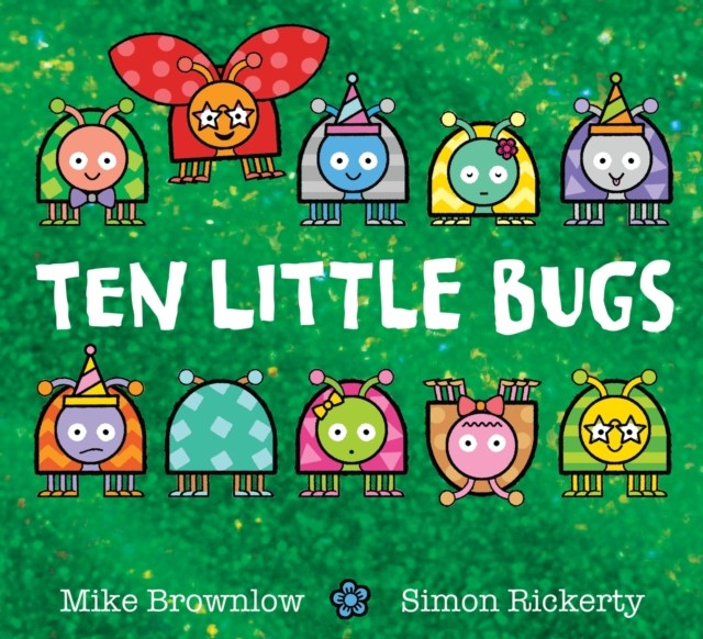 Ten Little Bugs by Mike Brownlow (Paperback Book)