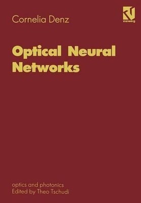 Optical Neural Networks - 9783663122746