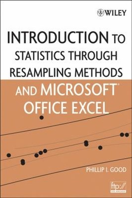 Introduction to Statistics Through Resampling Methods and Microso