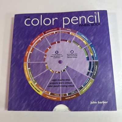 The Color Pencil Wheel Book by John Barber Paperback Art 2006 1st Printing
