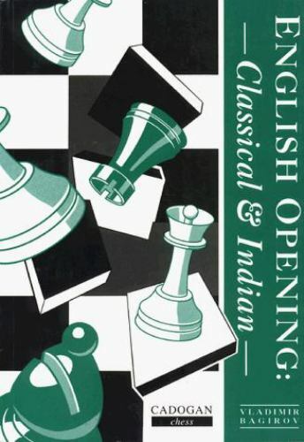 English Opening: Classical & Indian by Vladmir Bagirov (Chess Book) - Bild 1 von 1