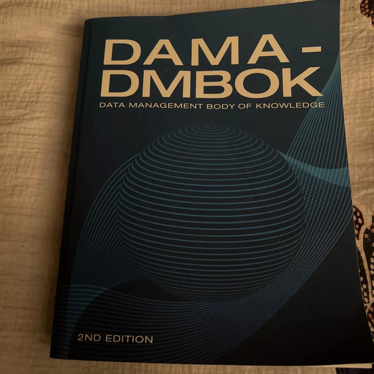 DAMA-DMBOK: Data Management Body of Knowledge: 2nd Edition