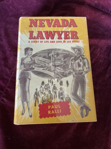 Ralli, Paul. Prawnik Nevada. Napisane przez autora.   2nd ed. 1949 - Zdjęcie 1 z 3