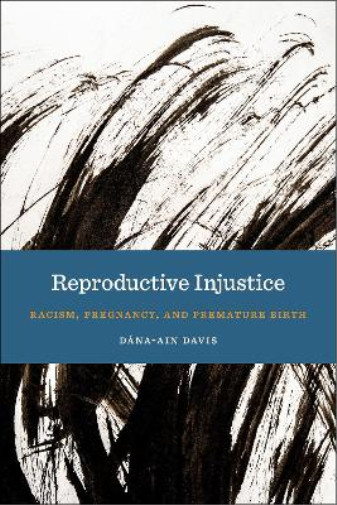 Thumbnail - Dána-ain Davis Reproductive Injustice (taschenbuch)