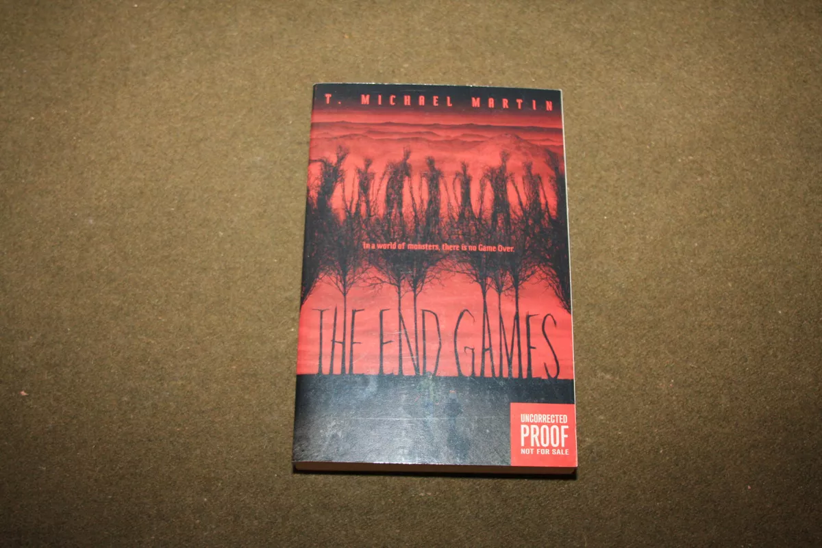 The End Games by T. Michael Martin 2014 TPB Uncorrected Proof