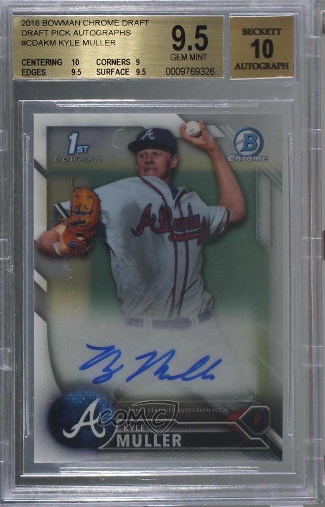 2016 Bowman Draft Chrome Pick Kyle Muller #CDA-KM BGS 9.5 GEM MINT Auto 4l3