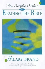 The Sceptics Guide to Reading the Bible... by Brand, Hilary Paperback / softback