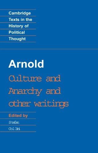 Arnold: Culture and Anarchy and Other Writings (Cambridge... - Matthew Arnold