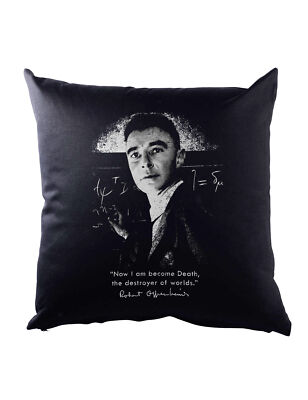 Now I Am Become Death Dekokissen The Destroyer Of The Robert Oppenheimer