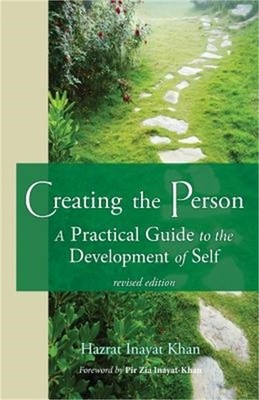 Creating the Person: A Practical Guide to the Development of Self (Paperback or