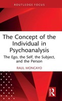 Raul Moncayo | The Concept Of The Individual In Psychoanalysis | Buch | Englisch