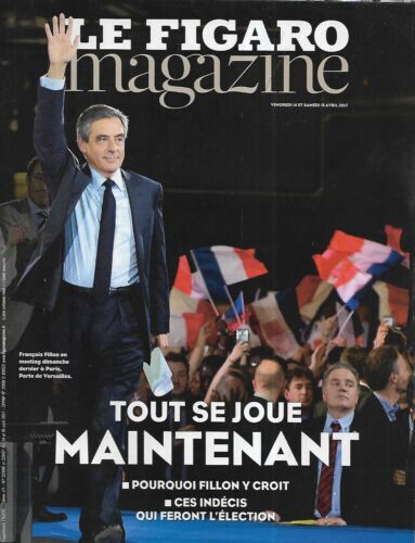LE FIGARO MAGAZINE n°22606 14/04/2017  Fillon y croit/ Marine Le Pen/ Escapades - Bild 1 von 6