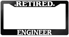 Glossy Black License Plate Frame RETIRED ENGINEER Auto Accessory