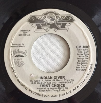FIRST CHOICE, 2-PROMO, 45-RECORDS, INDIAN GIVER/DOUBLE CROSS, 