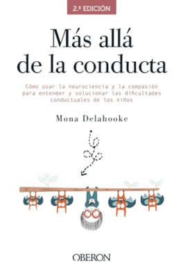 M�s all� de la conducta - Spanish Language Paperback NEW Delahooke, Mona 10/02/2