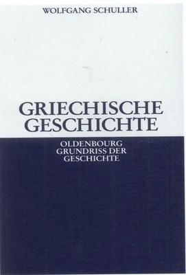 Griechische Geschichte | Wolfgang Schuller | Taschenbuch | ISSN | X | Deutsch