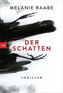 Der Schatten: Thriller von Raabe, Melanie | Buch | Zustand sehr gut
