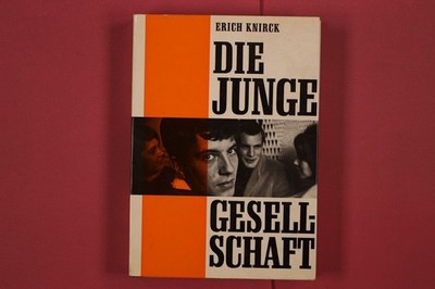 319972 Erich Knirck DIE JUNGE GESELLSCHAFT Walter Rau Verlag HC