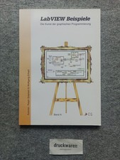 LabVIEW Beispiele : Die Kunst der graphischen Programmierung. Band A. Griemert,