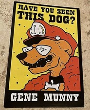 Gene Munny Have You This Seen Dog? 2.75  X 3....