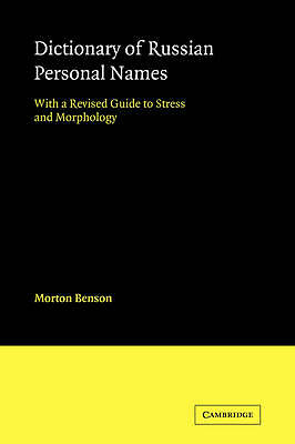 Dictionary of Russian Personal Names Benson Paperback Cambridge University Press