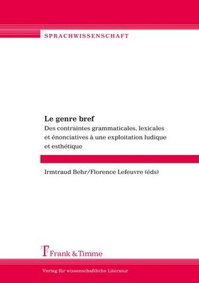 Le genre bref : des contraintes grammaticales, lexicales et énonciatives à une e
