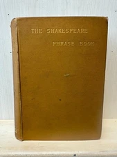 John Bartlett / THE SHAKESPEARE PHRASE BOOK 1882 1st/1st