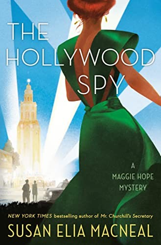 The Hollywood Spy: A Maggie Hope Mystery (Maggie Hope (#10),Susa