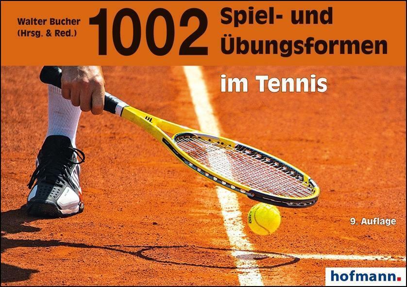 Thumbnail - 1002 Spiel- Und Übungsformen Tennis | Buch | 9783778062296