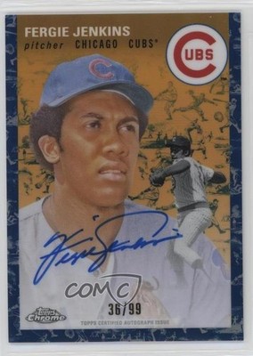 2023 Topps Chrome Platinum Anniversary 36/99 Fergie Jenkins Auto HOF 16wc