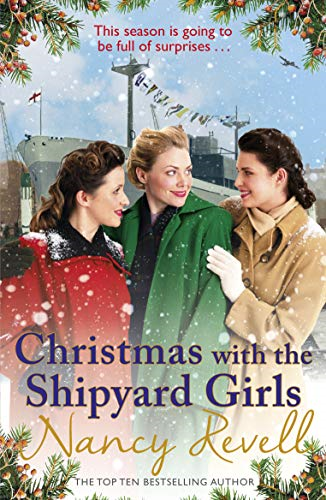 Christmas with the Shipyard Girls: Shipyard Girls 7 (The... - Revell, Nancy