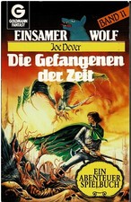 Dever - Einsamer Wolf 11 - Die Gefangenen der Zeit - Goldmann Edition - B+/A-/B+