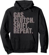 Gas Clutch Shift Repeat Funny Manual Driving Lover Unisex Hooded Sweatshirt