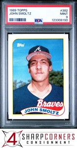 1989 TOPPS #382 JOHN SMOLTZ RC BRAVES HOF PSA 9
