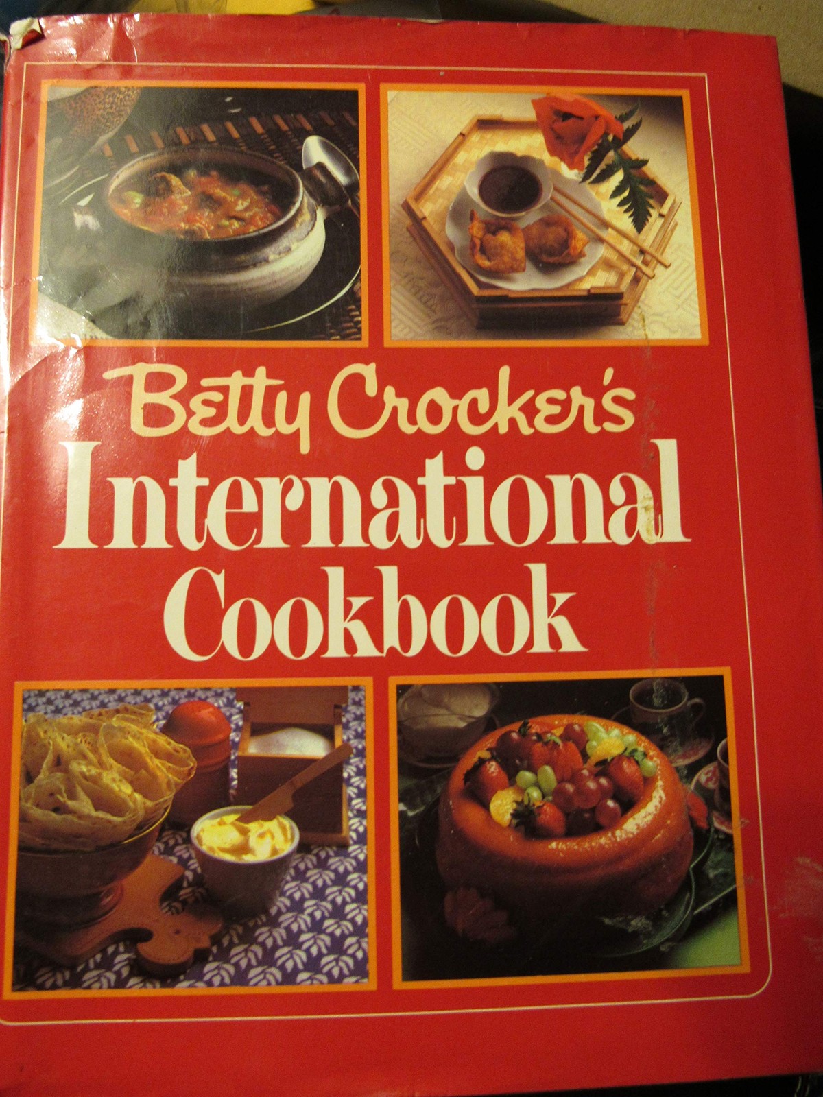 Betty Crocker's International Cookbook Betty Crocker|Pat Stewart|Barbara Gor...