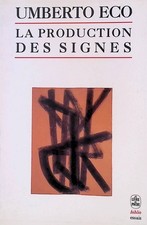 La production des signes Eco, Umberto: