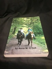 Ride New York : 35 Horse and Multiple-Use Trails in the Empire State by Anne M.