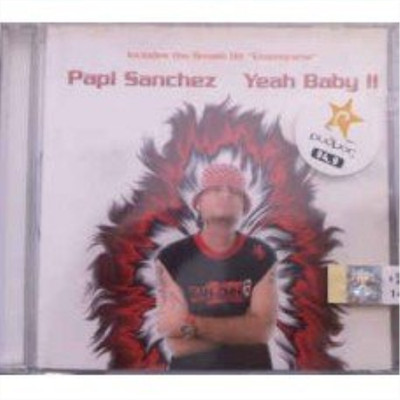 Papi Sanchez Yeah Baby (CD) (UK IMPORT)