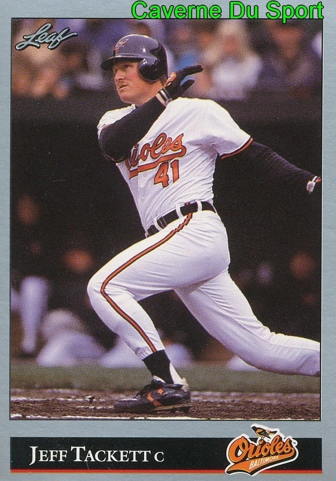 411 JEFF TACKETT BALTIMORE ORIOLES BASEBALL CARD LEAF 1992 - Photo 1/1