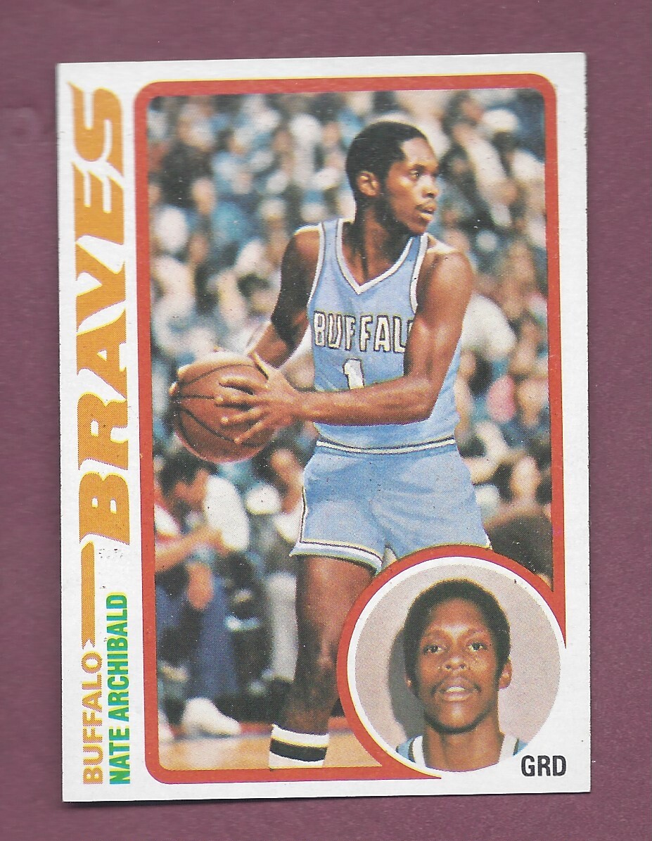 RAZOR SHARP PACK FRESH 1978 TOPPS  #26 NATE ARCHIBALD  .99 SHIP P420